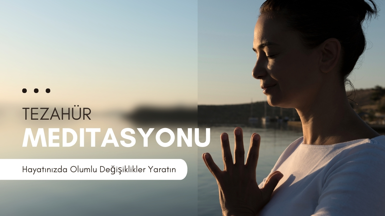 Tezahür meditasyonu